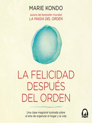 cover image of La felicidad después del orden (La magia del orden 2)